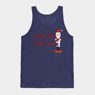 Cracking Nuts, Taking Names Santa Nutcracker Tank Top